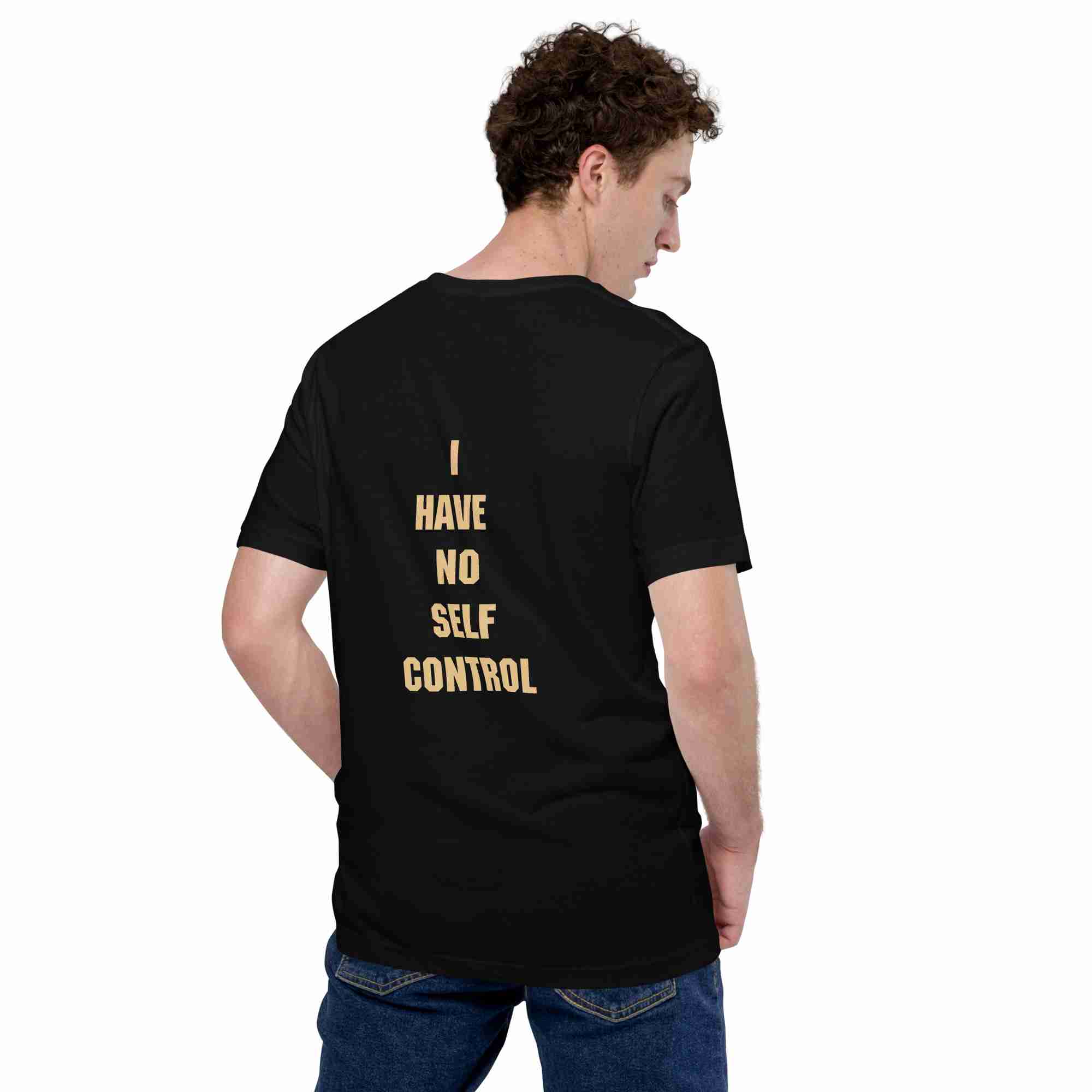 Most Epic Dream - No Self Control Unisex t-shirt - Image 2
